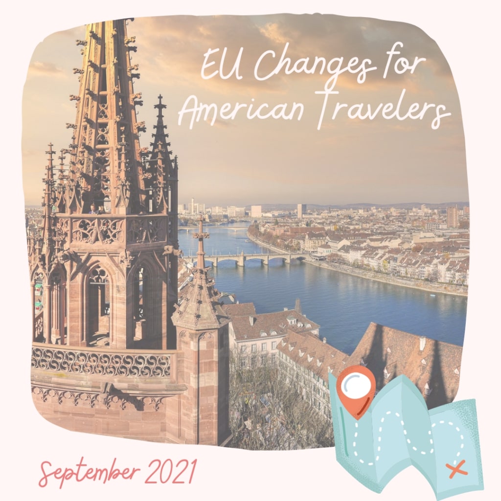 EU changes for American Travelers for September 2021 1024x1024 1