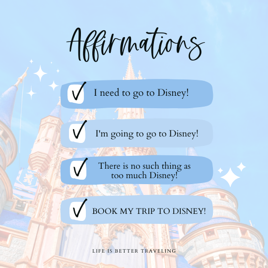 Walt Disney World Affirmations