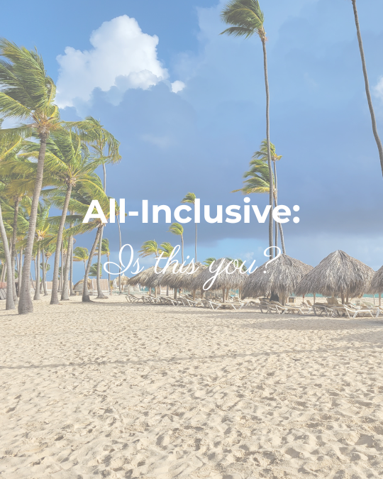 Instagram Post - All-Inclusive2 Is an all-inclusive for you?
