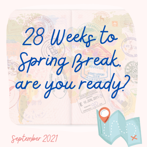28 weeks to spring break